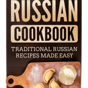 Russian Cooking for Kindle: A 90-Minute Cookbook-0